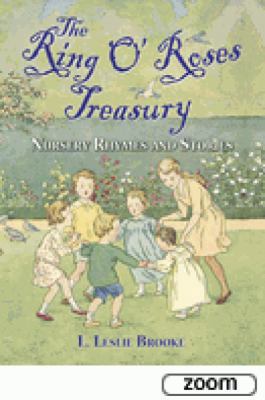 The Ring O' Roses Treasury: Nursery Rhymes and ... 1606600745 Book Cover