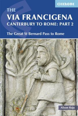 The Via Francigena Canterbury to Rome - Part 2:... 1852846070 Book Cover