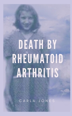 Death by Rheumatoid Arthritis 1731460562 Book Cover
