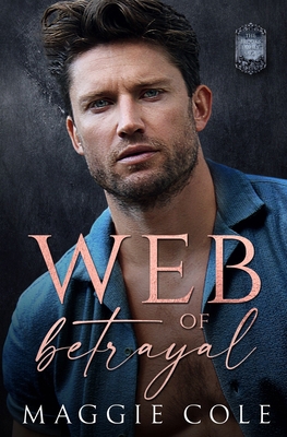 Web of Betrayal: A Forced Proximity Dark Family... B0C1J7CRC9 Book Cover