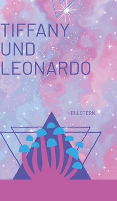 Tiffany und Leonardo [German] 3384576691 Book Cover