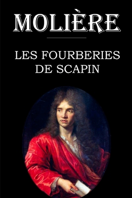 Les Fourberies de Scapin: édition intégrale et ... [French] B08LNJHSJ3 Book Cover