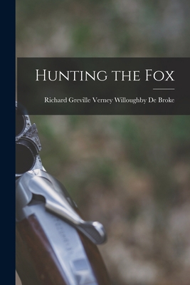 Hunting the Fox 101735250X Book Cover