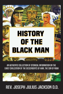 History of the Black Man: An authentic collecti... 530080293X Book Cover