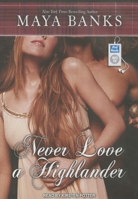 Never Love a Highlander 1452656592 Book Cover