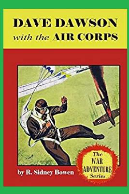 Dave Dawson with the Air Corps 1974338266 Book Cover