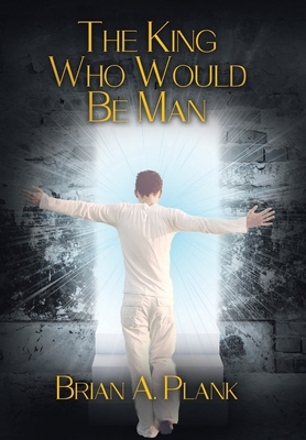 The King Who Would Be Man 0228826411 Book Cover