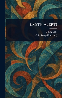 Earth Alert! 1023266741 Book Cover