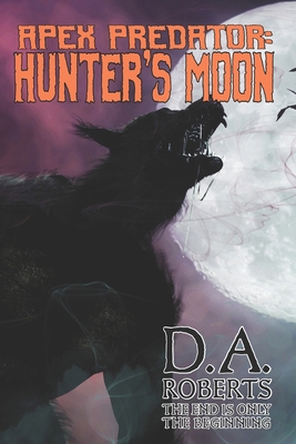 Apex Predator: Hunter's Moon B08H5FVGQ9 Book Cover