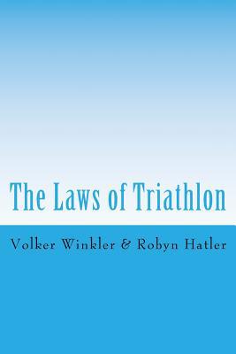 The Laws of Triathlon 1540793958 Book Cover