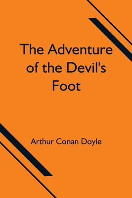 The Adventure of the Devil's Foot 9354598226 Book Cover
