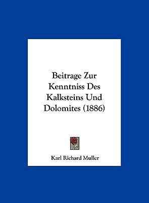 Beitrage Zur Kenntniss Des Kalksteins Und Dolom... [German] 1162286067 Book Cover