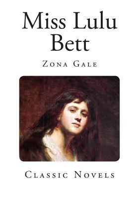 Miss Lulu Bett: Classic Novels 1500900958 Book Cover