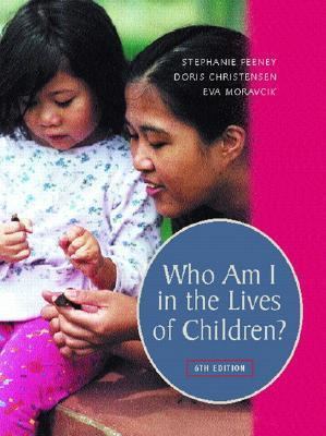 Who Am I in the Lives of Children? an Introduct... 0130277991 Book Cover