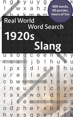 Real World Word Search: 1920s slang 1726197727 Book Cover