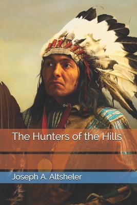 The Hunters of the Hills            Book Cover