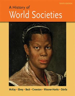 A History of World Societies, Combined Volume 145765993X Book Cover