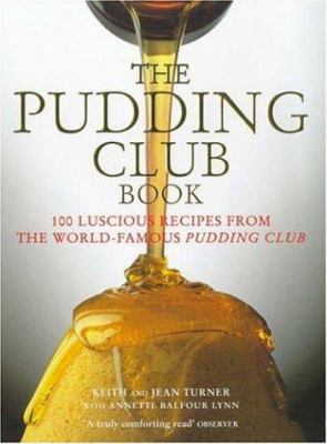 The Pudding Club Book 0747276935 Book Cover