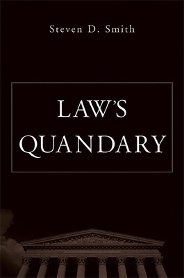 Law's Quandary 0674025733 Book Cover