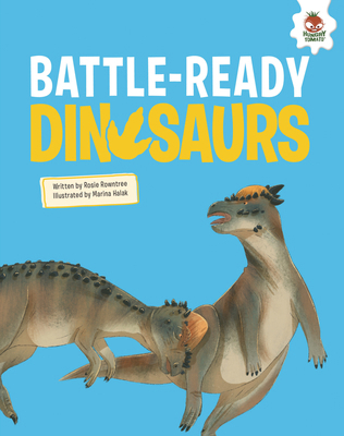 Battle-Ready Dinosaurs 1835696635 Book Cover