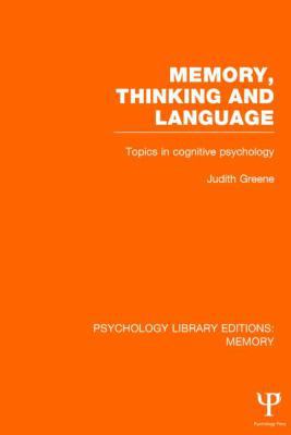 Memory, Thinking and Language (PLE: Memory): To... 1848723547 Book Cover