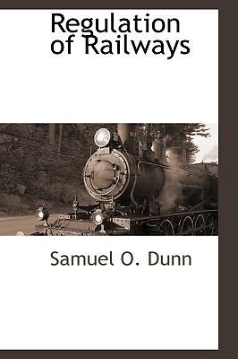 Regulation of Railways 1110811780 Book Cover