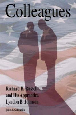 Colleagues: Richard B. Russell and His Apprenti... 0865546177 Book Cover