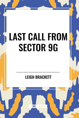 Last Call from Sector 9G            Book Cover