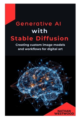 Generative AI with Stable Diffusion: Creating c... B0GMWCMM6C Book Cover