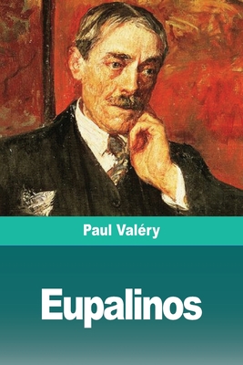 Eupalinos [French] 3967870286 Book Cover