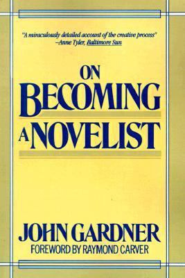 On Becoming a Novelist 0060911263 Book Cover