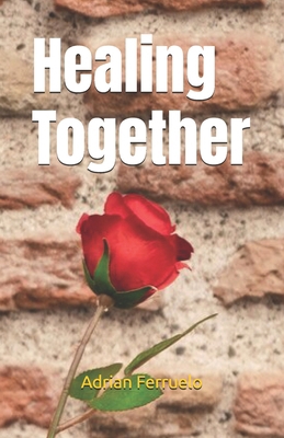 Healing Together B0F431Y76X Book Cover