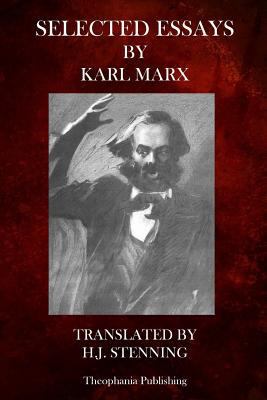 Selected Essays by Karl Marx 1469941090 Book Cover