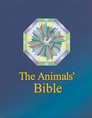 The Animals' Bible 0986571504 Book Cover