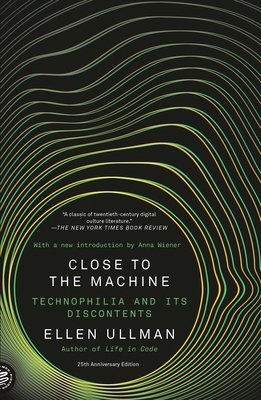 Close to the Machine (25th Anniversary Edition)... 1250884128 Book Cover