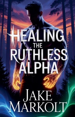 Healing The Ruthless Alpha B0GYQN1L1B Book Cover