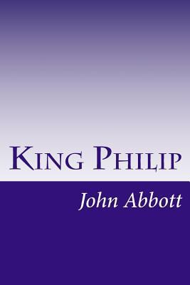 King Philip 1499673469 Book Cover