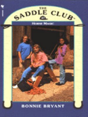 Horse Magic (Saddle Club) 0553409158 Book Cover