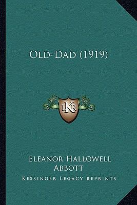 Old-Dad (1919) 1163899607 Book Cover