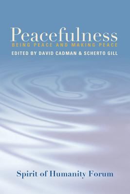 Peacefulness: Being Peace and Making Peace 9935936309 Book Cover