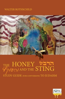 The Honey and the Sting: Study Guide for Conver... 1910752185 Book Cover