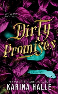 Dirty Promises (Dirty Angels Trilogy #3) 1088041876 Book Cover