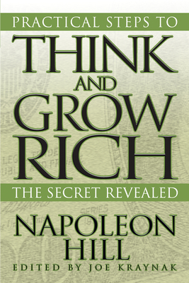 Practical Steps to Think and Grow Rich: The Sec... 1722502142 Book Cover