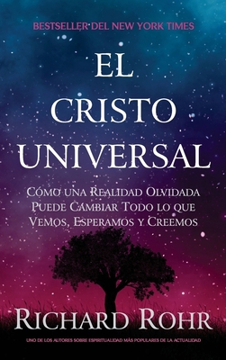 El Cristo Universal: Cómo una Realidad Olvidada... [Spanish] 1951539176 Book Cover