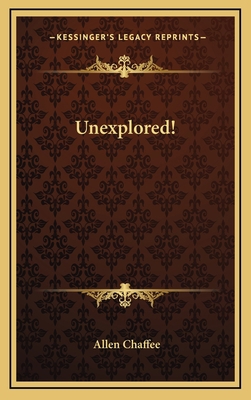 Unexplored! 1163382582 Book Cover