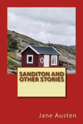 Sanditon and Other Stories 1535194529 Book Cover