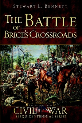 The Battle of Brice's Crossroads 1609495020 Book Cover