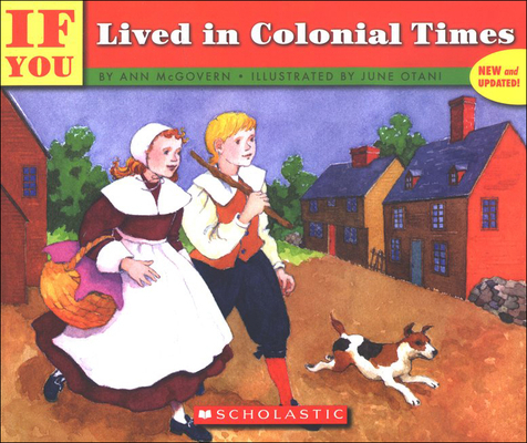 If You Lived in Colonial Times 0833587765 Book Cover