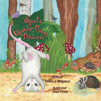 Opal's Upside-Down Dilemma B0DC73CLJG Book Cover