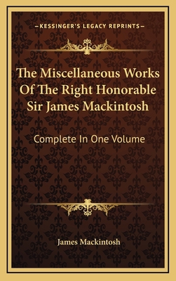 The Miscellaneous Works of the Right Honorable ... 1163873586 Book Cover